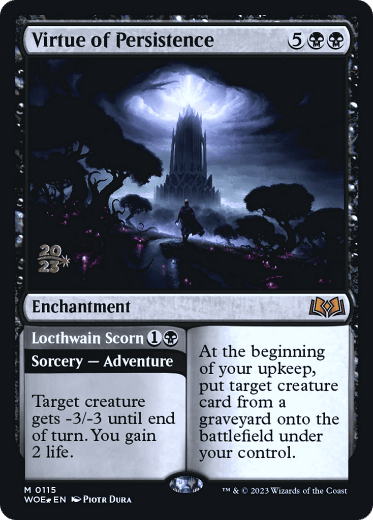 Virtue of Persistence // Locthwain Scorn