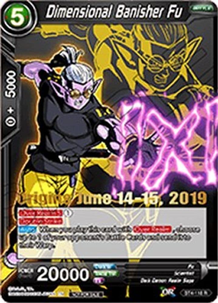Dimensional Banisher Fu (Origins 2019)