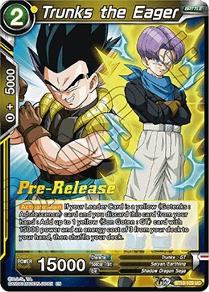 Trunks the Eager (Pre-Release)