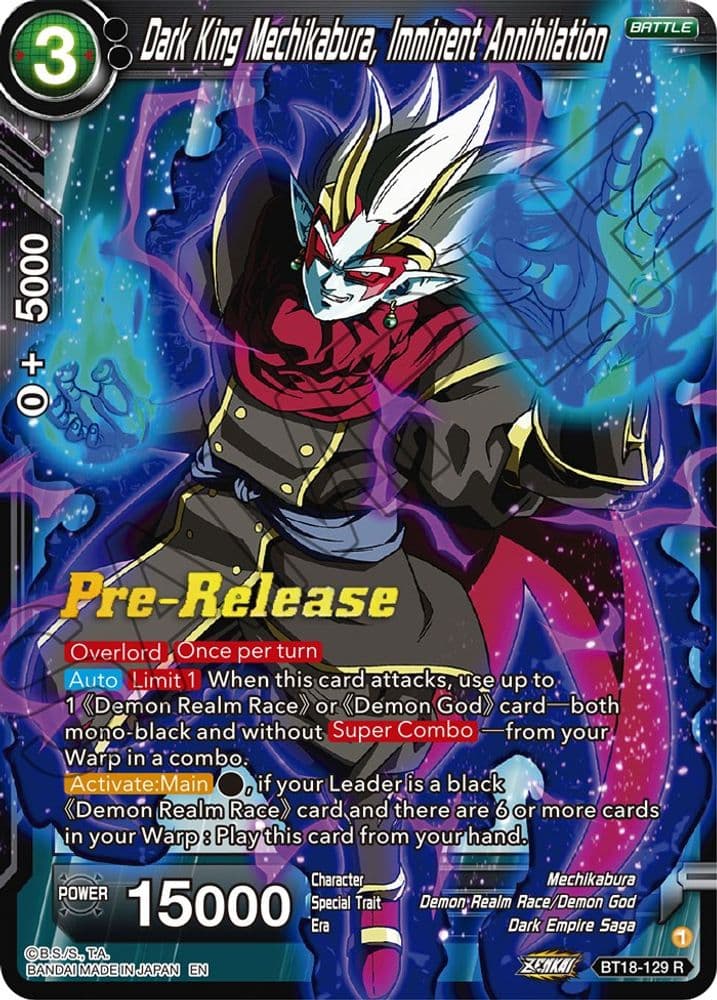 Dark King Mechikabura, Imminent Annihilation (Pre-Release)