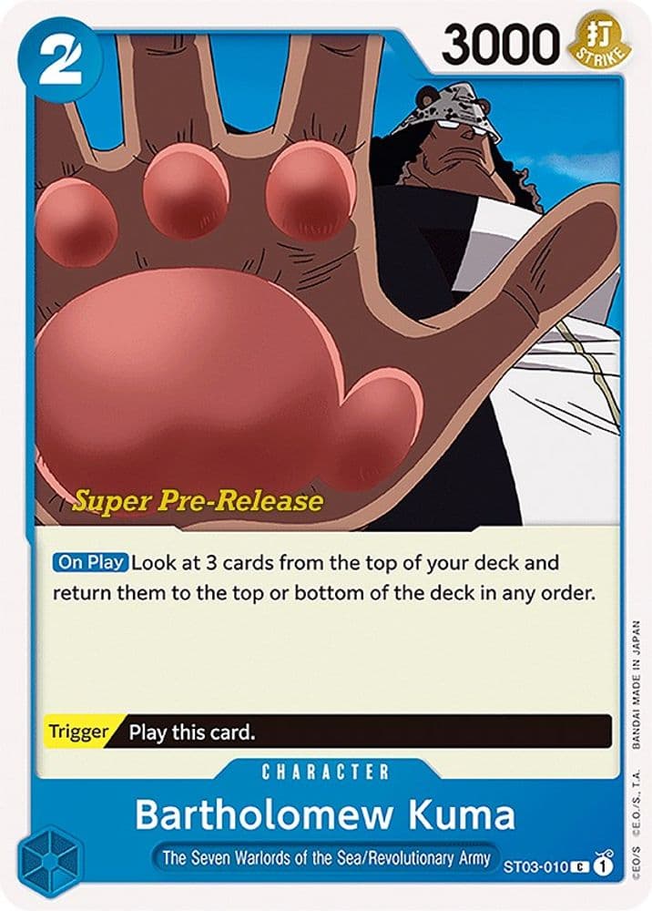 Bartholomew Kuma (Super Pre-Release)