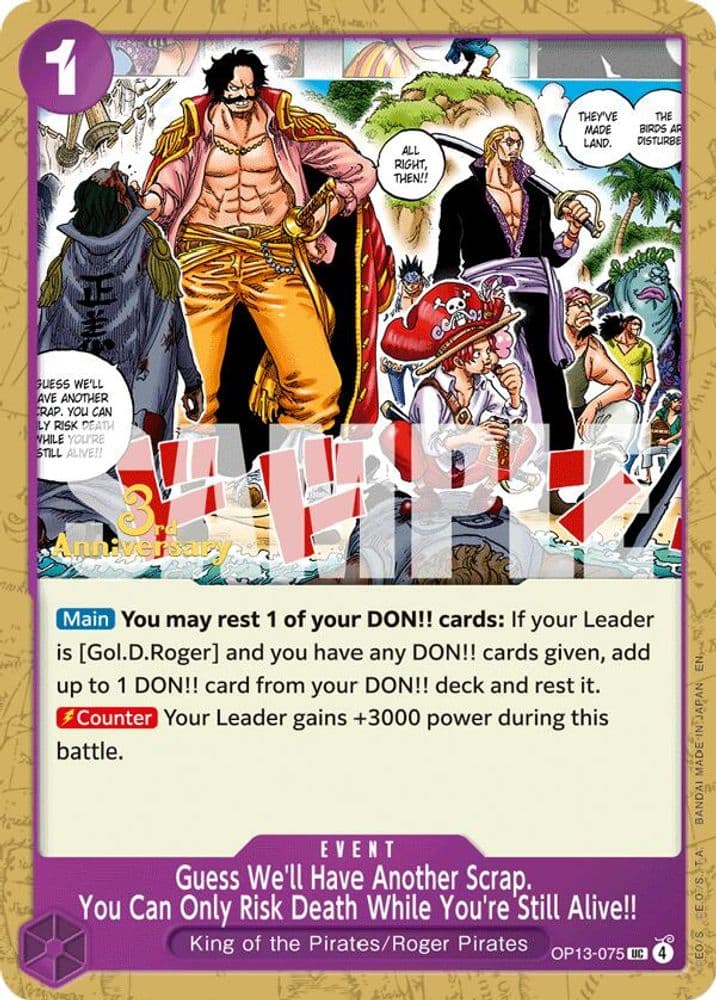 Guess We'll Have Another Scrap. You Can Only Risk Death While You're Still Alive!! (3rd Anniversary Tournament)